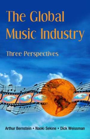 The Global Music Industry: Three Perspectives
