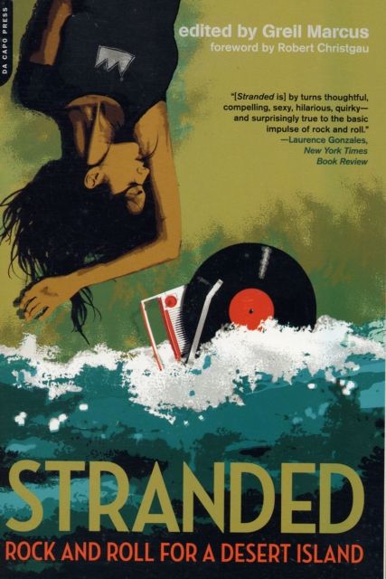 Stranded: Rock and Roll for a Desert Island