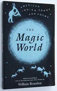 Magic World: American Indian Songs And Poems