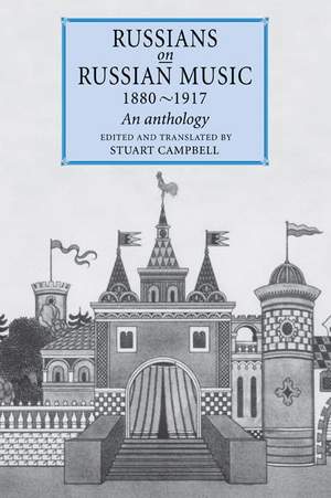 Russians on Russian Music, 1880–1917