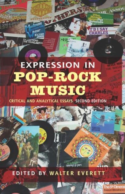 Expression in Pop-Rock Music: Critical and Analytical Essays