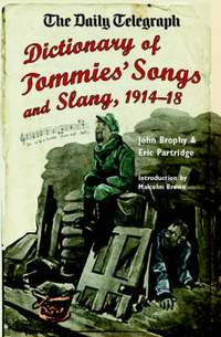 Daily Telegraph, Dictionary of Tommies Songs and Slang 1914-18, The