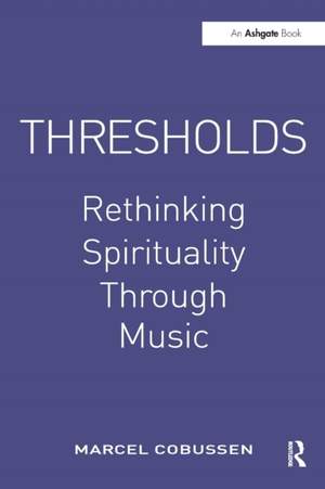 Thresholds: Rethinking Spirituality Through Music Product Image