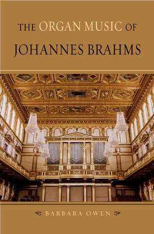 The Organ Music of Johannes Brahms