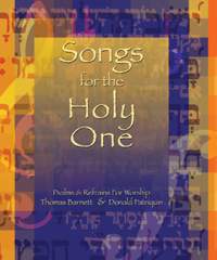 Songs for the Holy One: Psalms and Refrains for Worship