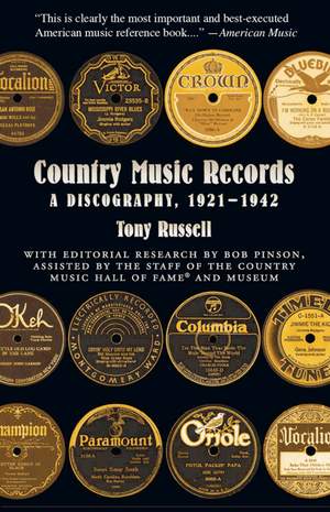 Country Music Records: A Discography, 1921-1942