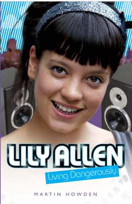 Lily Allen: Living Dangerously