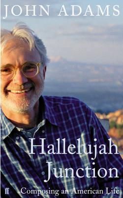 Hallelujah Junction: Composing an American Life