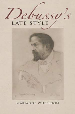 Debussy's Late Style