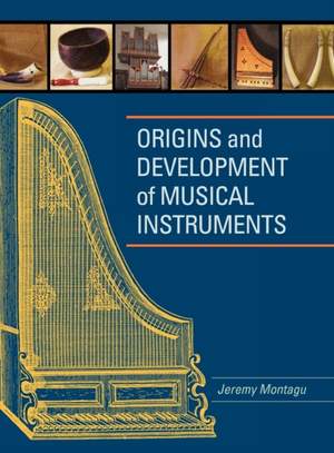 Origins and Development of Musical Instruments