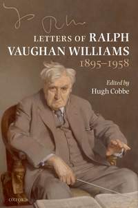 Letters of Ralph Vaughan Williams, 1895-1958