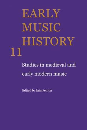 Early Music History Volume 11