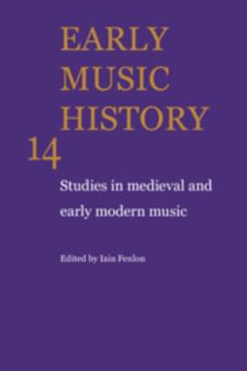 Early Music History Volume 14