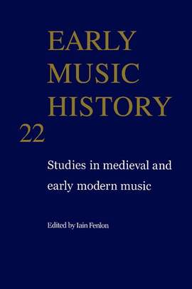 Early Music History Volume 22