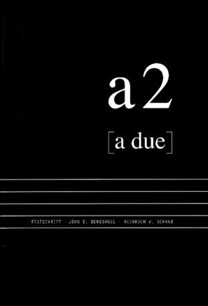 A due: Musical Essays in Honour of John D Bergsagel & Heinrich W Schwab