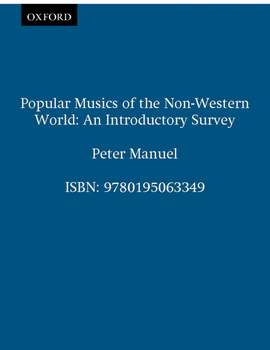 Popular Musics of the Non-Western World: An Introductory Survey