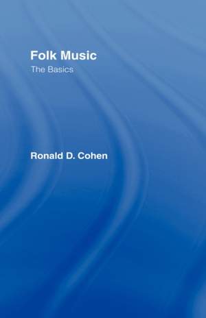 Folk Music: The Basics: The Basics