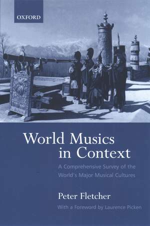 World Musics in Context: A Comprehensive Survey of the World's Major Musical Cultures