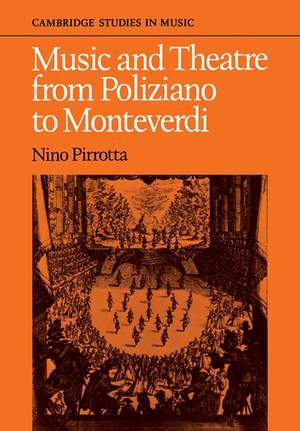 Music and Theatre from Poliziano to Montiverdi