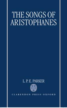 The Songs of Aristophanes