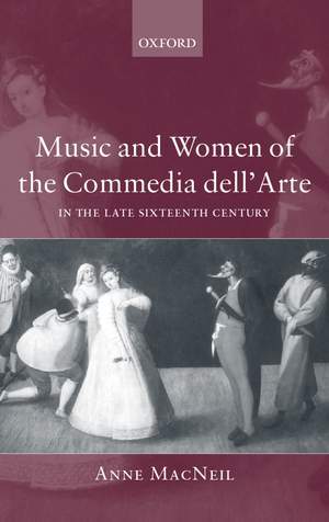 Music and Women of the Commedia dell'Arte in the Late-Sixteenth Century