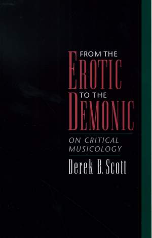 From the Erotic to the Demonic: On Critical Musicology