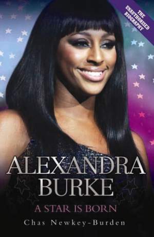 Alexandra Burke: A Star is Born