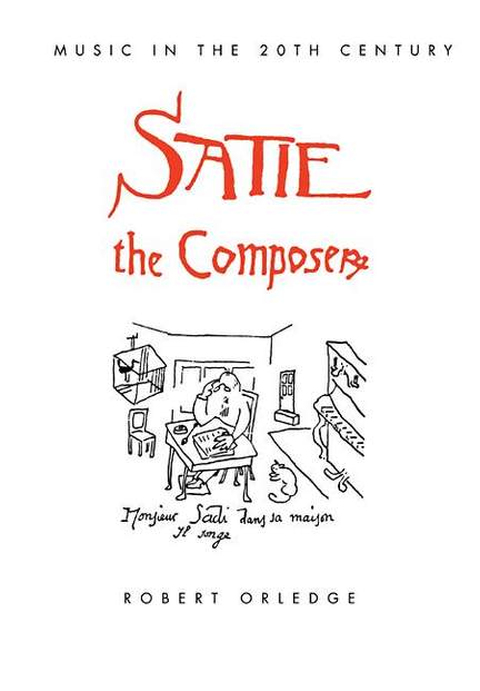 Satie the Composer