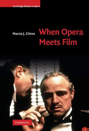 When Opera Meets Film