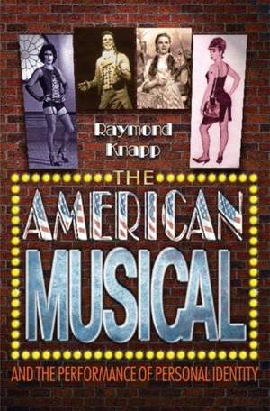 The American Musical and the Performance of Personal Identity Product Image
