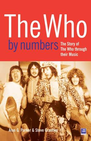 The Who By Numbers: The Story of The Who Through Their Music