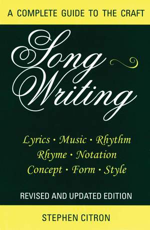 Songwriting: A Complete Guide to the Craft