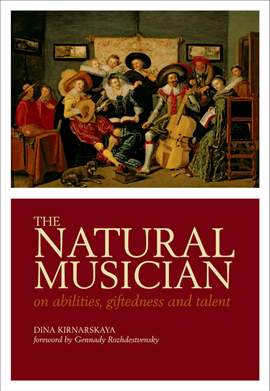 The Natural Musician: On abilities, giftedness, and talent