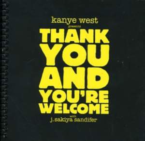 Kanye West Presents Thank You & You're Welcome Product Image