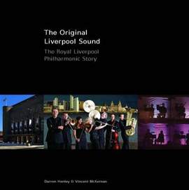 The Original Liverpool Sound: The Royal Philharmonic Story