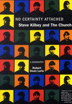 No Certainty Attached: Steve Kilbey and The Church
