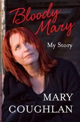 Bloody Mary: My Story