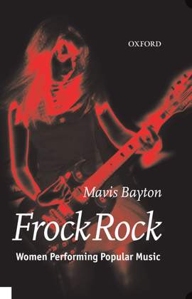 Frock Rock: Women Performing Popular Music