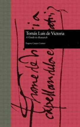 Toms Luis de Victoria: A Guide to Research