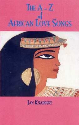The A-Z Of African Love Songs
