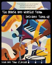 The Praise and Worship Team Instant Tune-Up