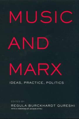 Music and Marx: Ideas, Practice, Politics