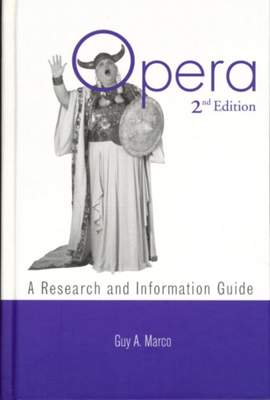 Opera: A Research and Information Guide