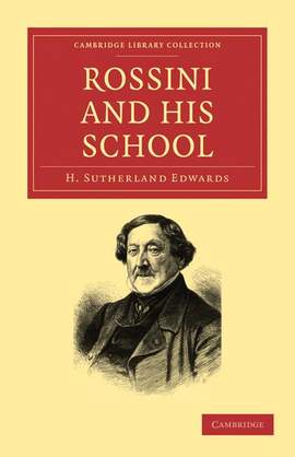 Rossini and his School