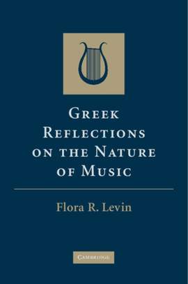 Greek Reflections on the Nature of Music