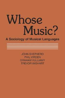 Whose Music?: Sociology of Musical Languages