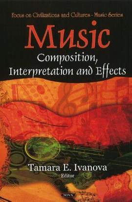 Music: Composition, Interpretation & Effects