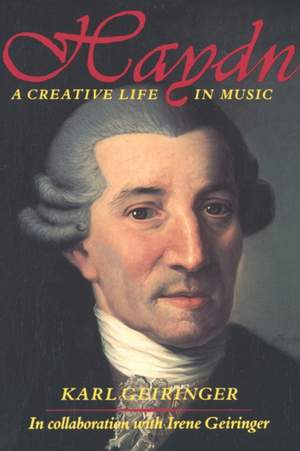Haydn: A Creative Life in Music