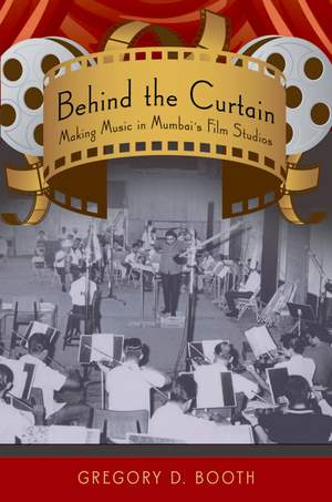 Behind the Curtain: Making Music in Mumbai's Film Studios Product Image