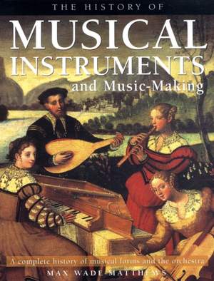 History of Musical Instruments and Music-making